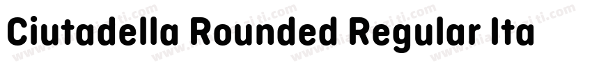 Ciutadella Rounded Regular Italic字体转换